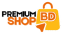 Premium Shop BD